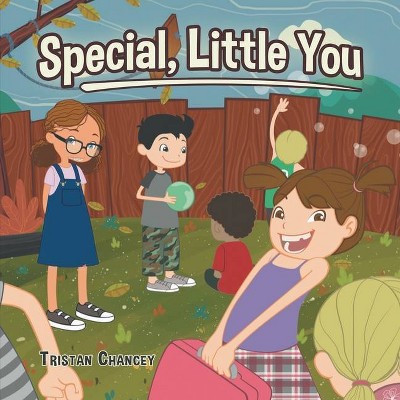 Special, Little You - by  Tristan Chancey (Paperback)