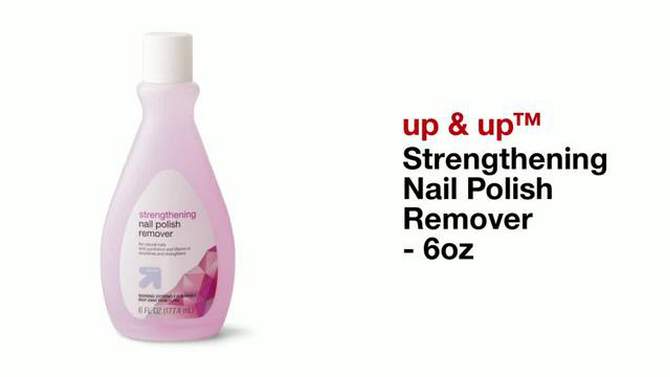 Strengthening Nail Polish Remover - 6oz - up &#38; up&#8482;, 2 of 7, play video