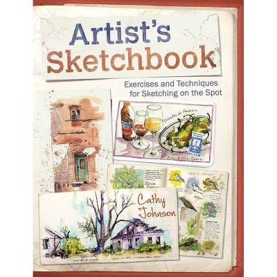 Artist's Sketchbook - by  Cathy Johnson (Paperback)