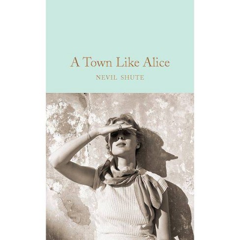 a town like alice book summary