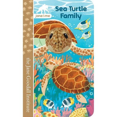 Image of Jane & Me Sea Turtle Family (the Jane Goodall Institute) - by  Jaye Garnett (Board Book)