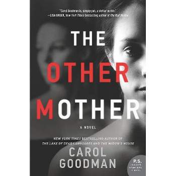 Other Mother - By Carol Goodman ( Paperback )