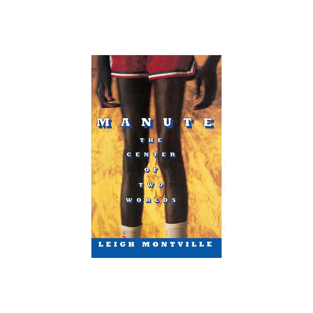 Manute - by Leigh Montville (Paperback)