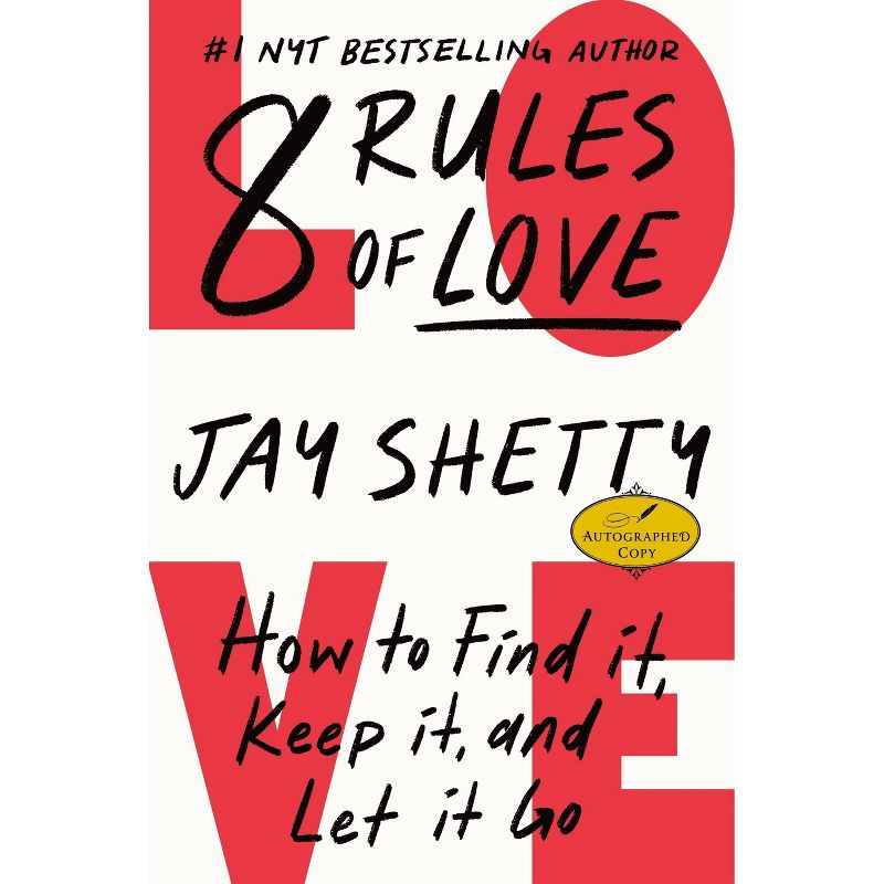 8 Rules of Love: How to Find It, Keep It, and Let It Go - Signed Edition by Jay Shetty (Hardcover), 1 of 2