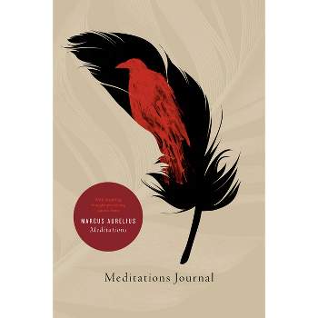Meditations Journal - by  Marcus Aurelius (Paperback)