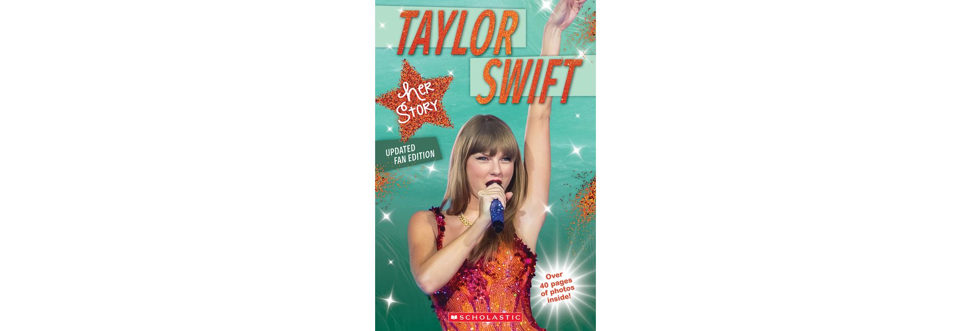 Taylor Swift: Her Story - Updated Fan Edition - by  Grace Mack (Paperback)