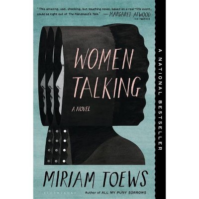 Women Talking - by  Miriam Toews (Paperback)