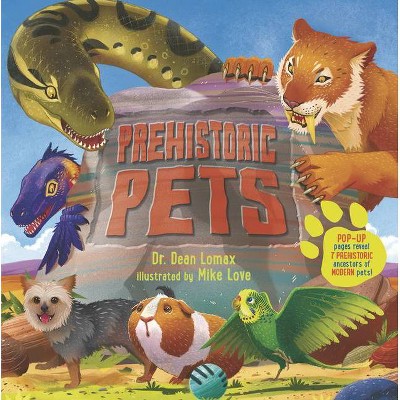 Prehistoric Pets - (Hardcover)