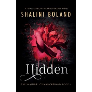 Hidden - (Vampires of Marchwood) by  Shalini Boland (Paperback) - 1 of 1