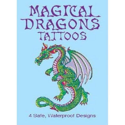 Magical Dragons Tattoos - (Dover Tattoos) by  Eric Gottesman (Paperback)