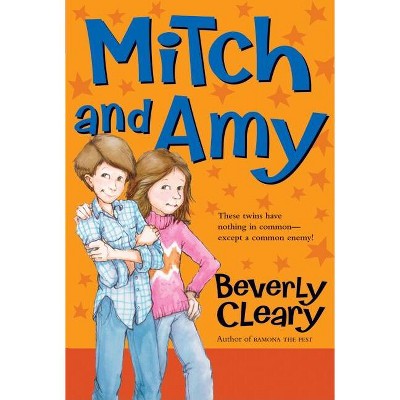 Mitch and Amy - by  Beverly Cleary (Paperback)