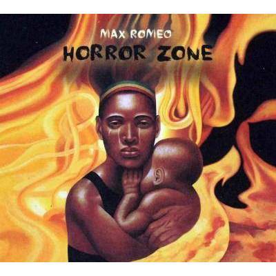 Max Romeo - Horror Zone (CD)