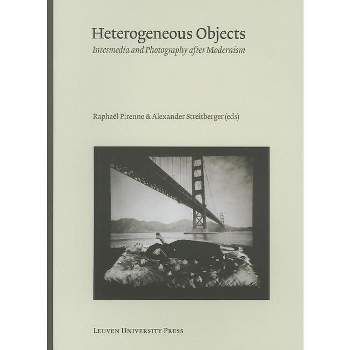 Heterogeneous Objects - (Lieven Gevaert) by  Raphael Pirenne & Alexander Streitberger (Paperback)
