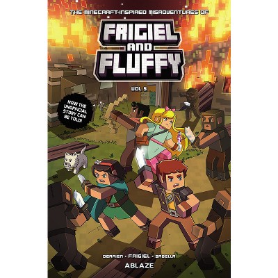 The Minecraft-Inspired Misadventures of Frigiel & Fluffy Vol 5 - by  Frigiel & Jean-Christophe Derrien (Hardcover)
