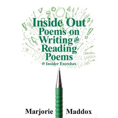 Inside Out - by  Marjorie Maddox (Paperback)