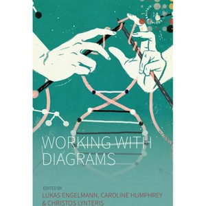 Working with Diagrams - (Studies in Social Analysis) by  Lukas Engelmann & Caroline Humphrey & Christos Lynteris (Paperback) - 1 of 1