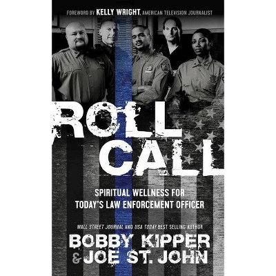 Roll Call - by  Bobby Kipper & Joe St John (Paperback)