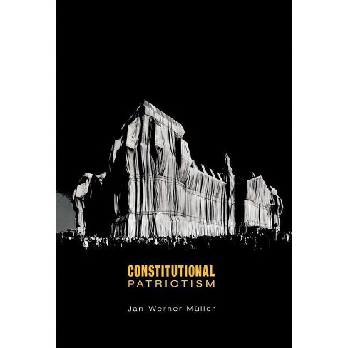 Constitutional Patriotism - By Jan-werner Muller (hardcover) : Target