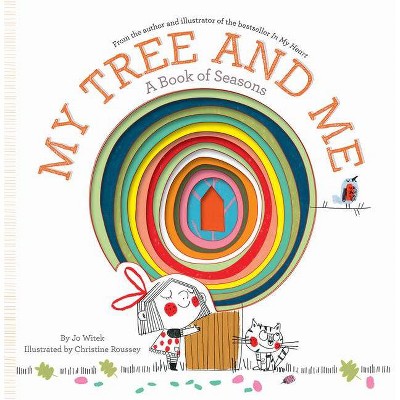 My Tree and Me - (Growing Hearts) by  Jo Witek (Hardcover)