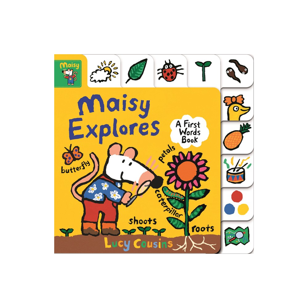 Maisy Explores: A First Words Book - by Lucy Cousins (Board Book)