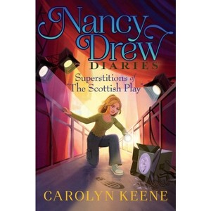 Superstitions of the Scottish Play - (Nancy Drew Diaries) by Carolyn Keene - 1 of 1