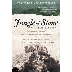 Jungle of Stone - by  William Carlsen (Paperback) - 1 of 1