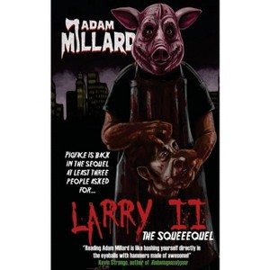 Larry 2 - by  Adam Millard (Paperback) - 1 of 1