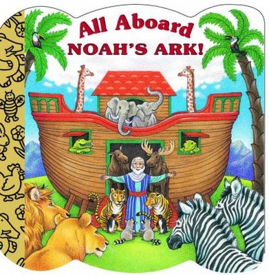 All Aboard Noah's Ark! - (Chunky Book(r)) by  Mary Josephs (Board Book)