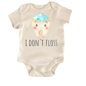 Dental I Don't Floss Dental - Baby Boy Girl Clothes Infant Onesie® Funny Cute Newborn GS1 - 1 of 1
