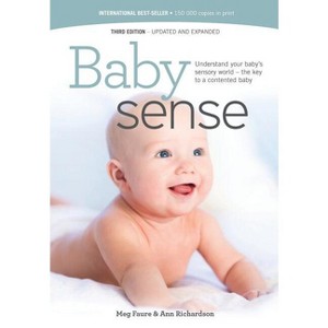 Baby sense - 3rd Edition by  Megan Faure & Ann Richardson (Paperback) - 1 of 1