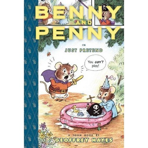 Benny And Penny In Just Pretend - (toon) By Geoffrey Hayes : Target