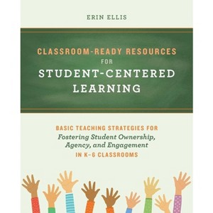 Classroom-Ready Resources for Student-Centered Learning - (Books for Teachers) by  Erin Ellis (Paperback) - 1 of 1