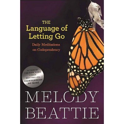  The Language of Letting Go - (Hazelden Meditation Series) by  Melody Beattie (Paperback) 