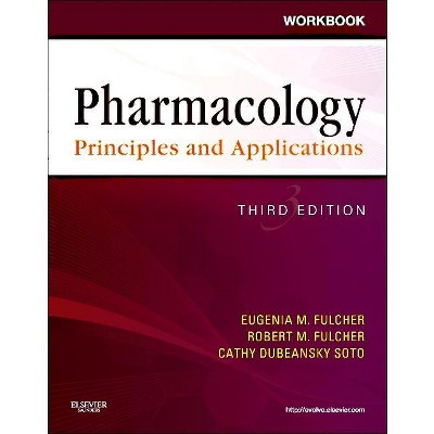 Workbook for Pharmacology - 3rd Edition by  Eugenia M Fulcher & Robert M Fulcher & Cathy Dubeansky Soto (Paperback)