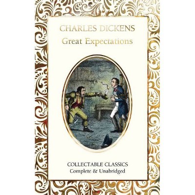 Great Expectations - (Flame Tree Collectable Classics) by  Charles Dickens (Hardcover)