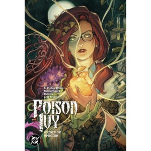 Poison Ivy Vol. 4: Origin of Species - by  G Willow Wilson (Hardcover) - 1 of 1