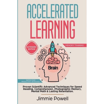 Accelerated Learning - by  Powell Jimmie (Paperback)
