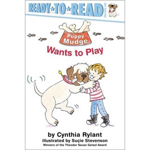 Puppy Mudge Wants to Play - by Cynthia Rylant - 1 of 1