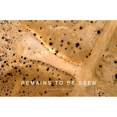 Remains to Be Seen - (Hardcover)