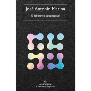 Laberinto Sentimental, El - by  Jose Antonio Marina (Paperback) - 1 of 1