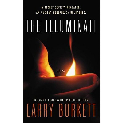  The Illuminati - by  Larry Burkett (Paperback) 