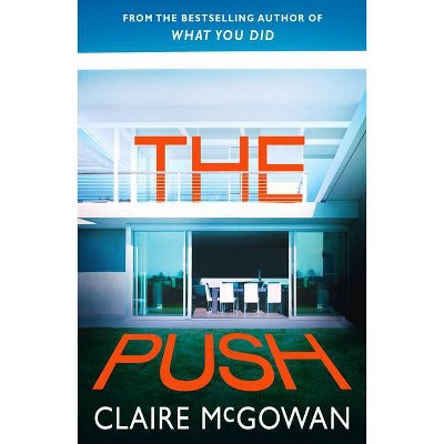 The Push - by  Claire McGowan (Paperback)