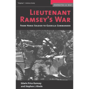 Lieutenant Ramsey's War - (Memories of War) by  Edwin Price Ramsey & Stephen J Rivele (Paperback) - 1 of 1