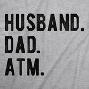 Mens Husband. Dad. ATM. Tshirt Funny Father's Day Tee - Crazy Dog Men's T Shirt - image 2 of 4