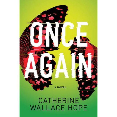 Once Again - by  Catherine Wallace Hope (Hardcover)