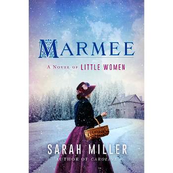 Marmee - by Sarah Miller
