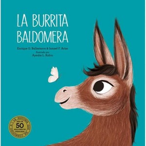 La Burrita Baldomera - by  Ismael F Arias & Enrique G Ballesteros (Hardcover) - 1 of 1