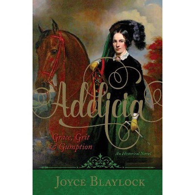 Adelicia - by  Joyce Blaylock (Paperback)