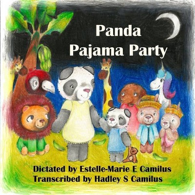 Panda Pajama Party - by  Estelle-Marie E Camilus (Paperback)