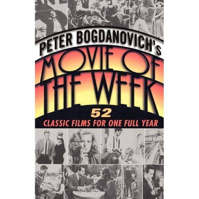 Peter Bogdanovich's Movie of the Week - (Paperback)